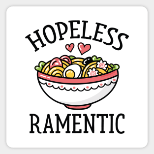 Hopeless Ramentic Magnet